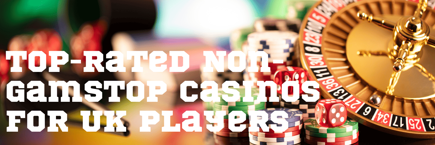 Explore the World of Casinos Non Gamstop Freedom to Play Explore the World of Casinos Non Gamstop Freedom to Play